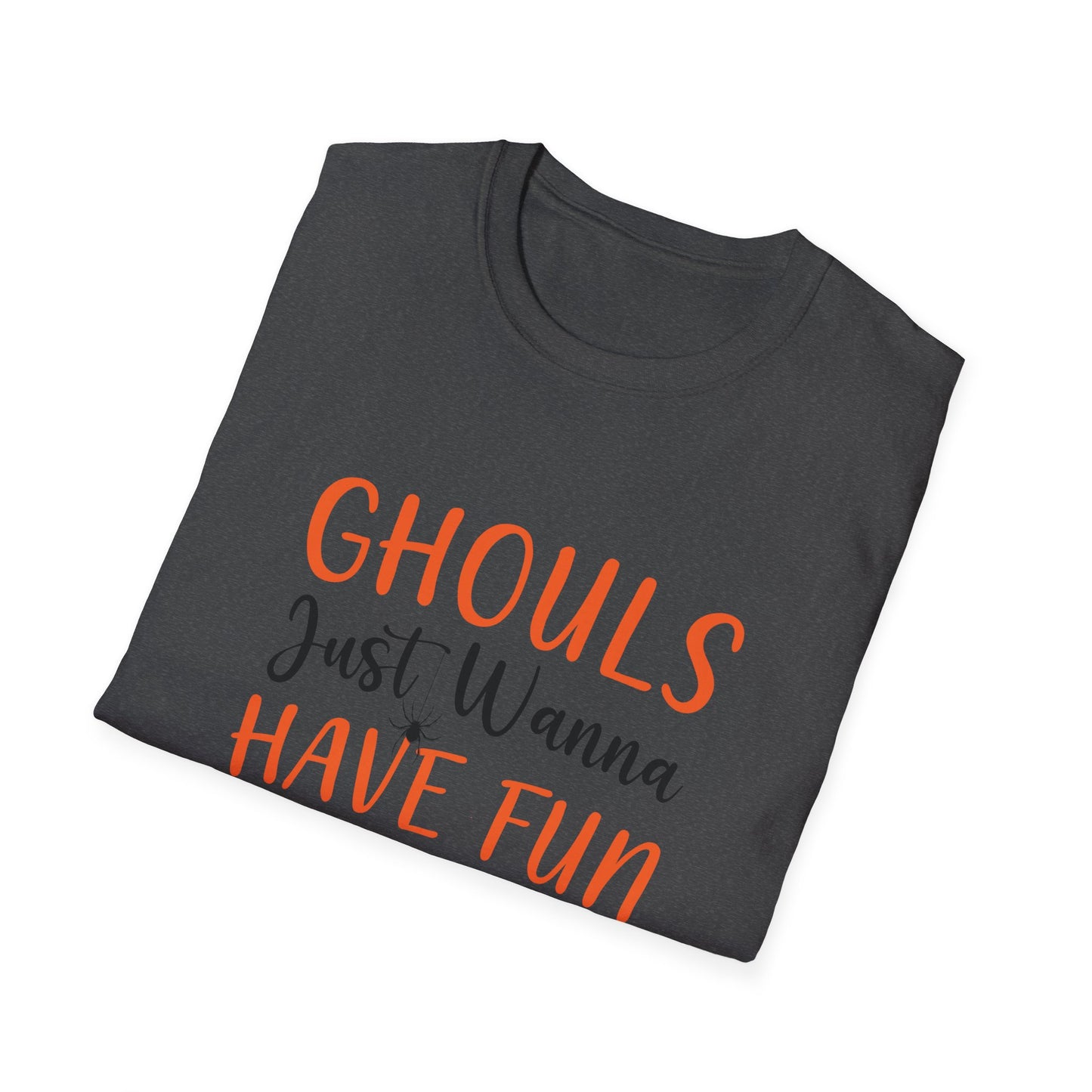 Ghouls Just Wanna Have Fun T-Shirt