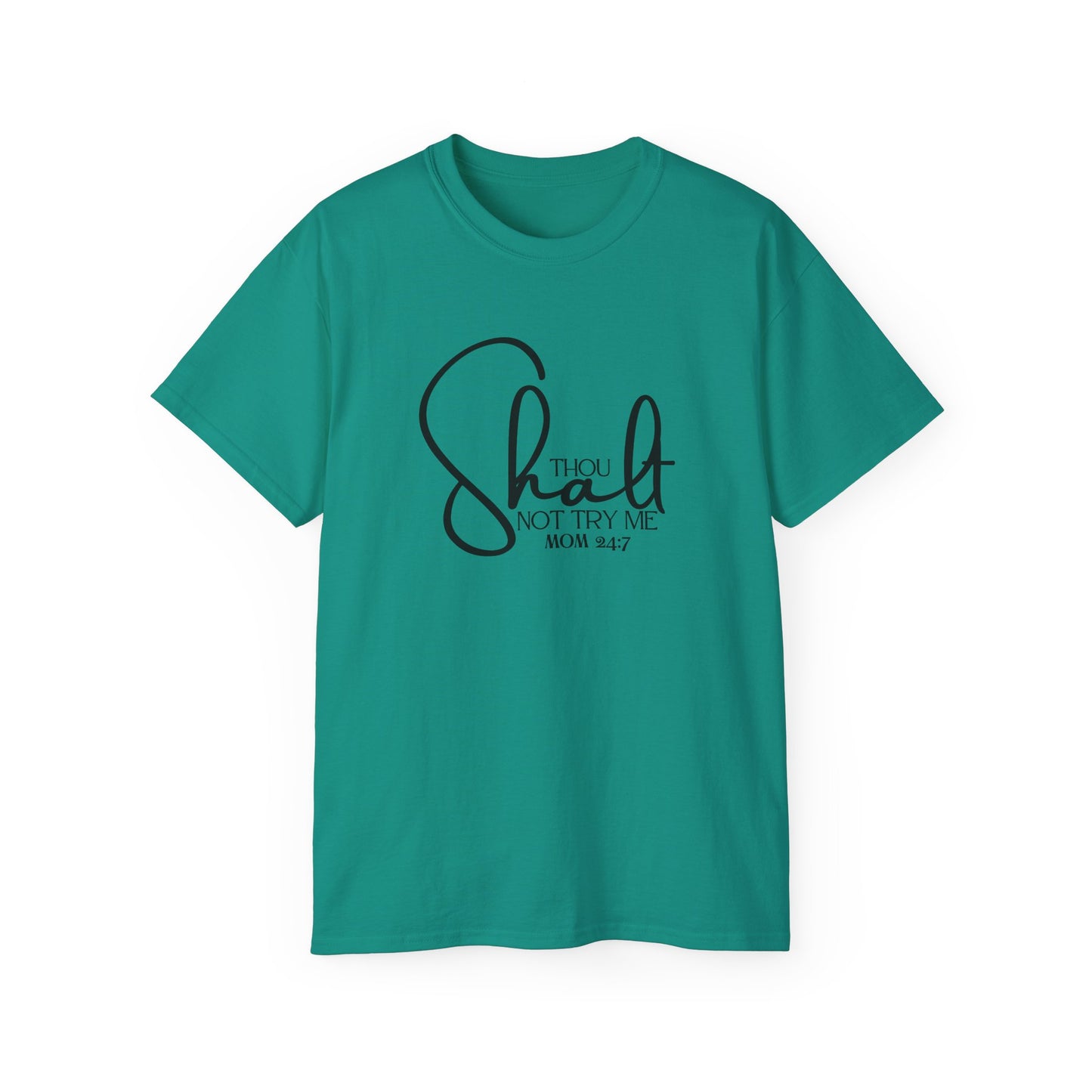 Thou Shalt Not - Unisex Ultra Cotton Tee