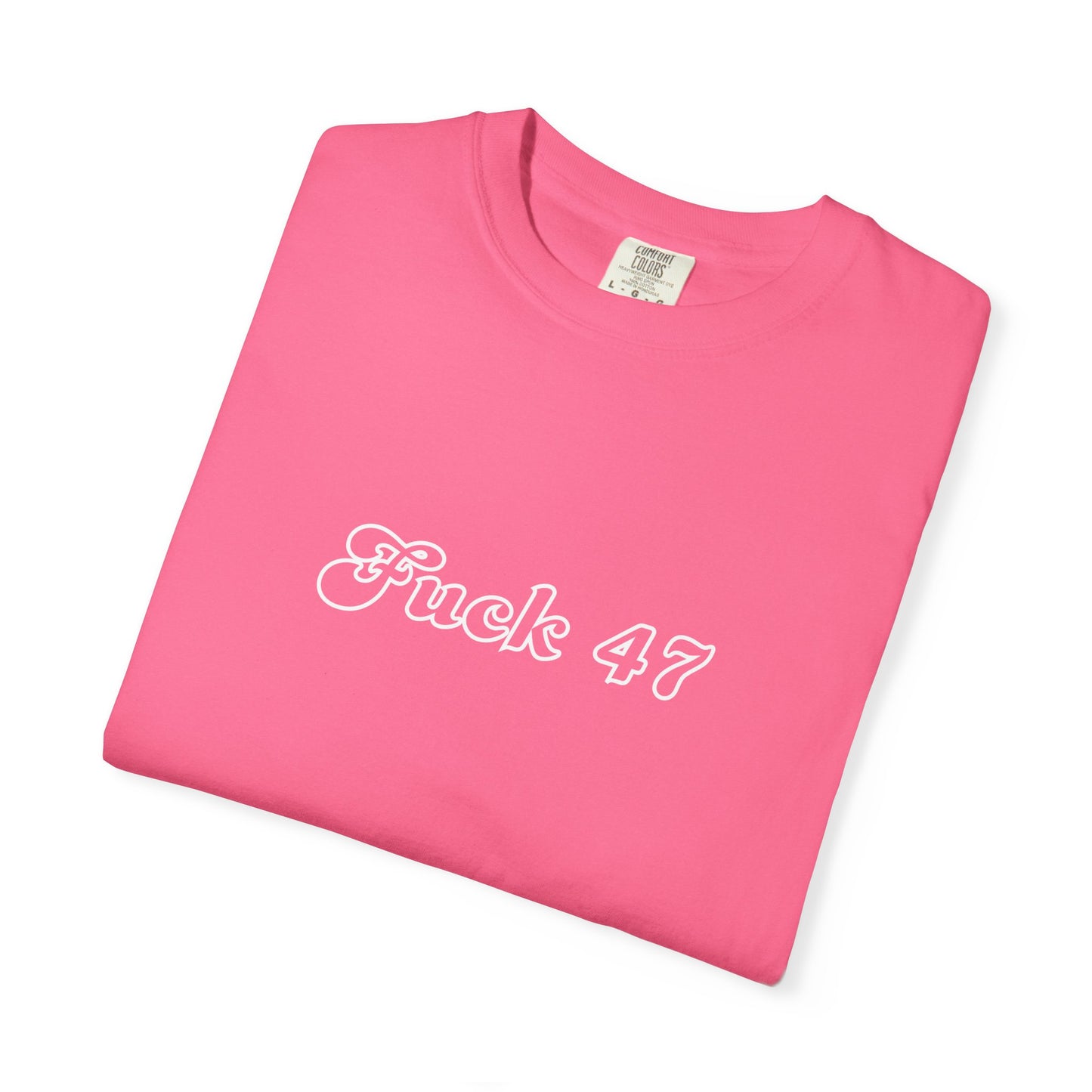 Explicit 'F*ck 47' Unisex Tee