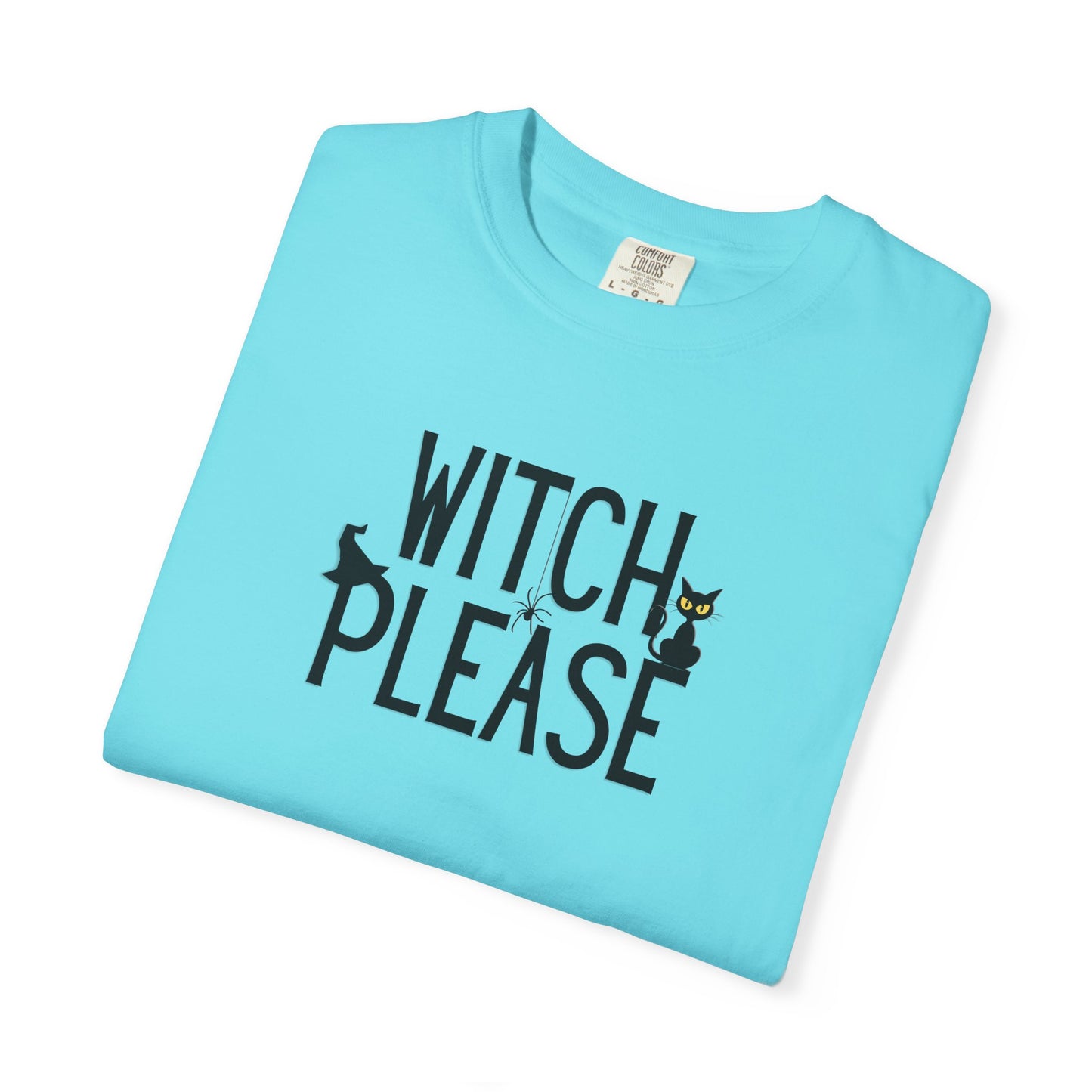 Witch Please T-Shirt
