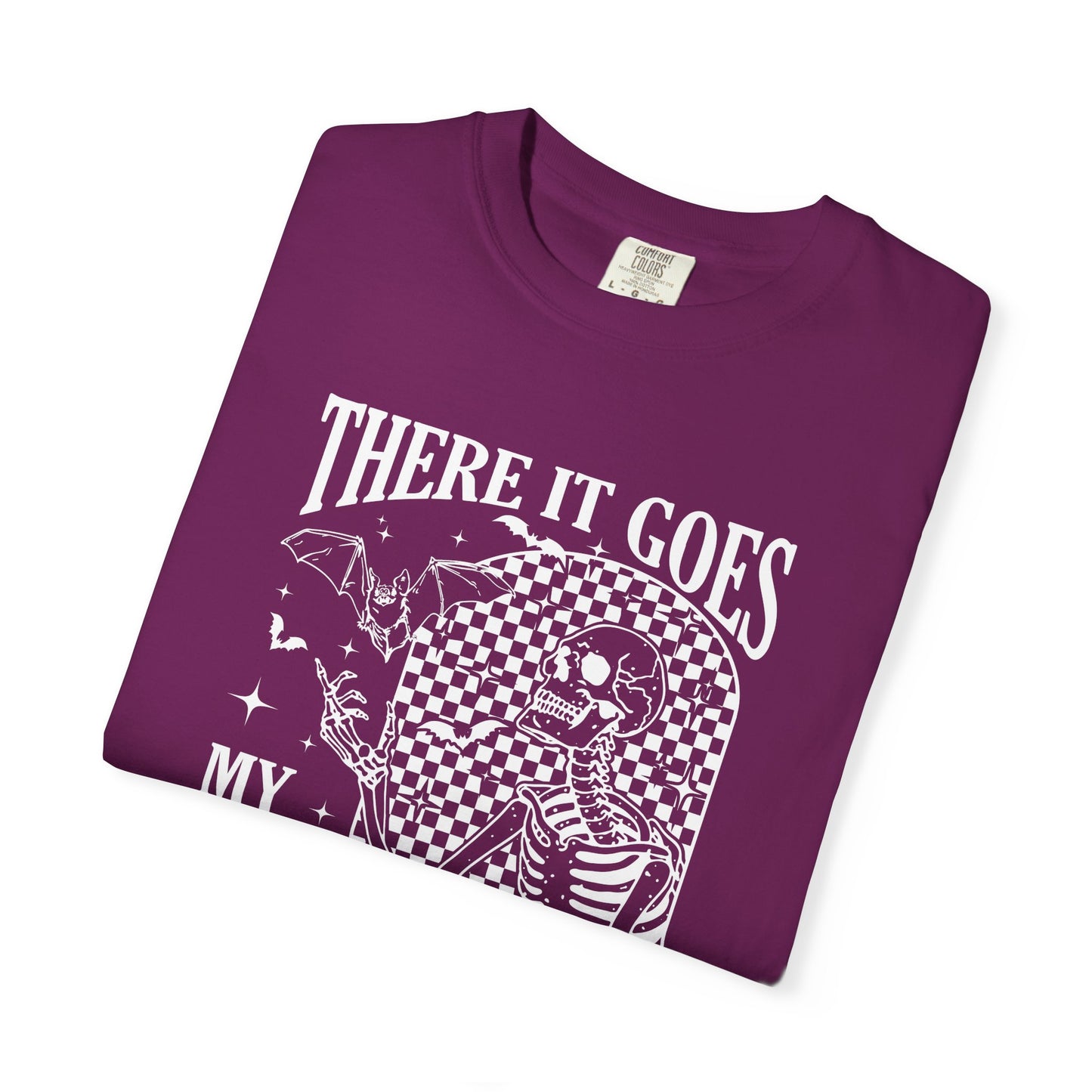 Unisex T-Shirt - There it Goes, My Last Flying F*ck