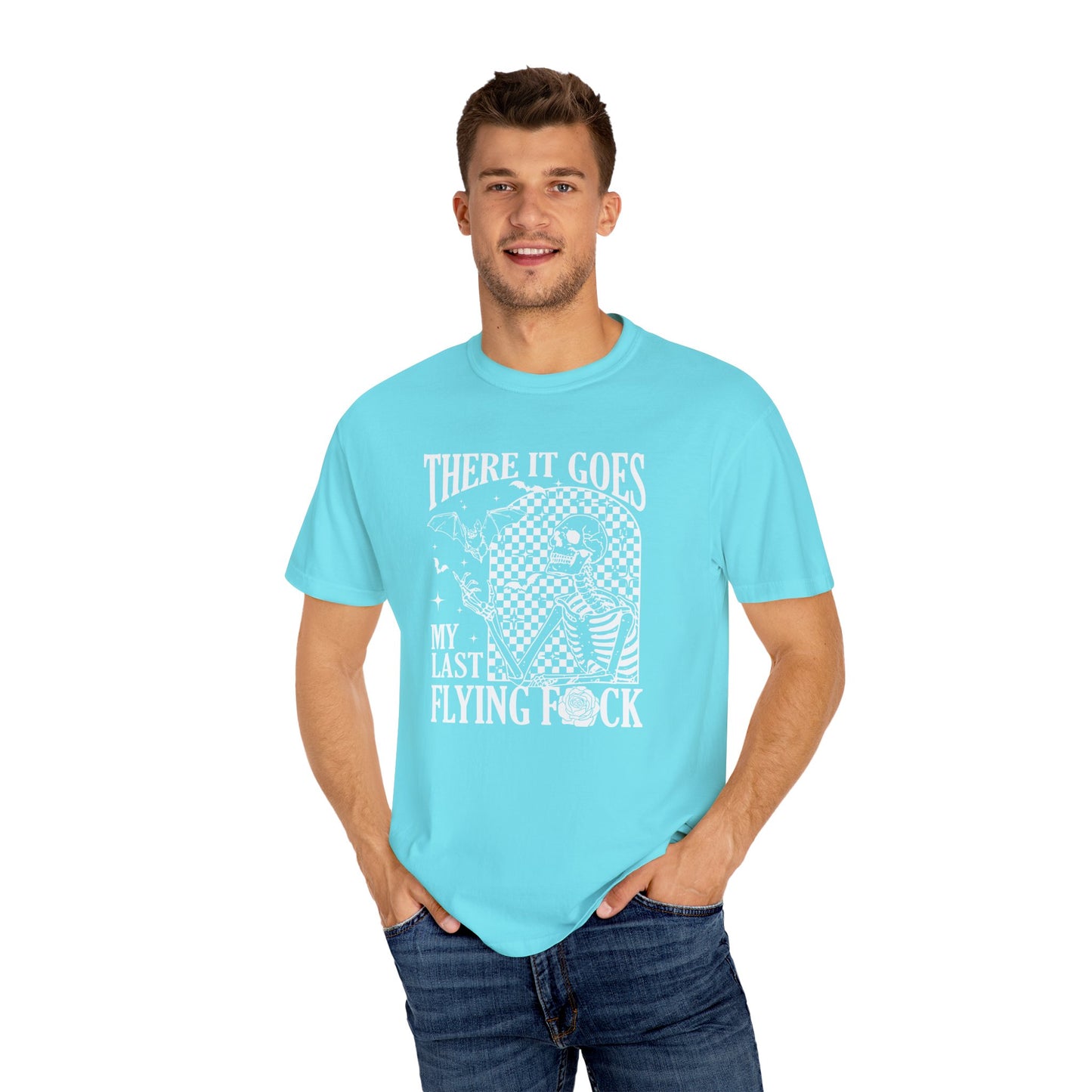 Unisex T-Shirt - There it Goes, My Last Flying F*ck