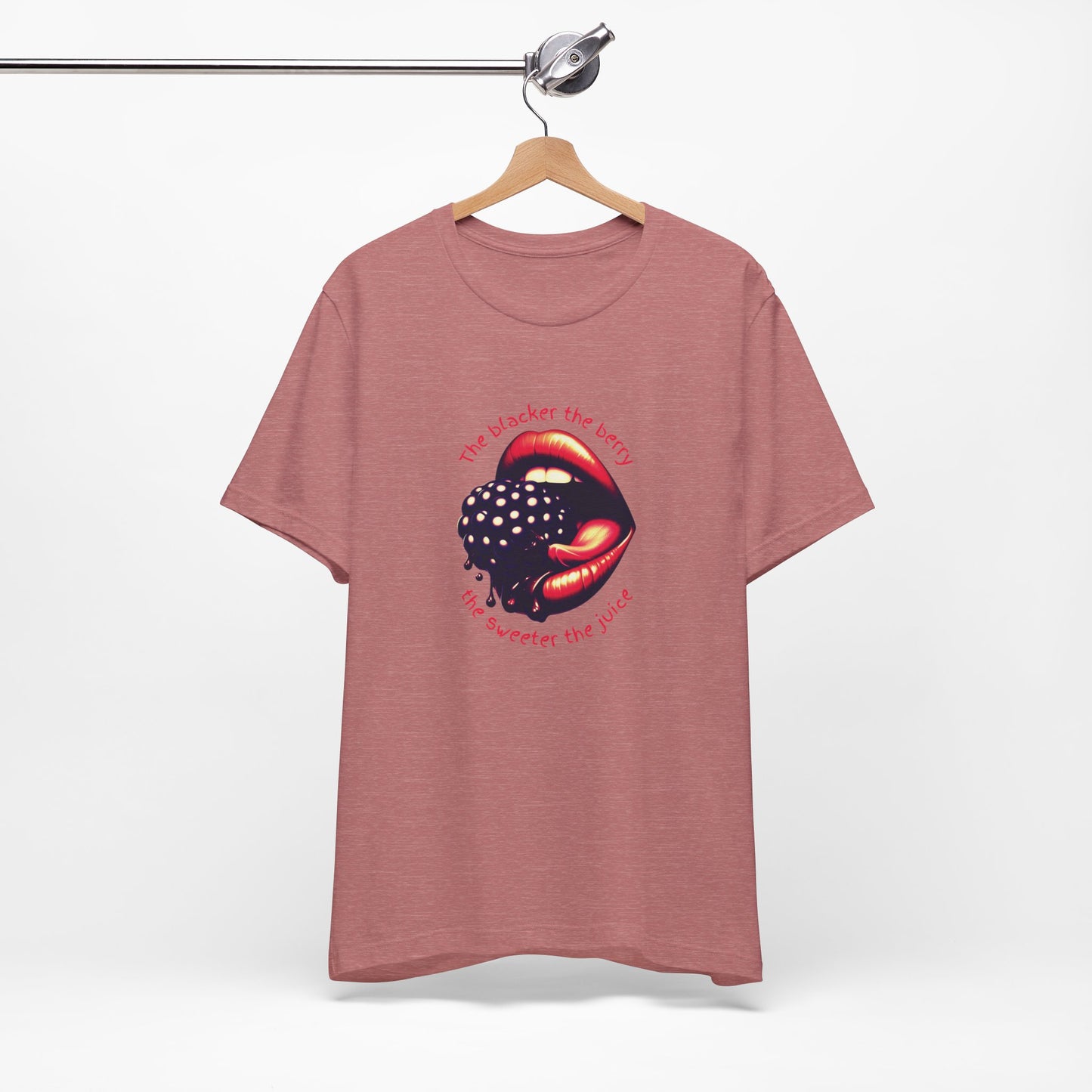 Blacker the Berry - Unisex Jersey Short Sleeve Tee