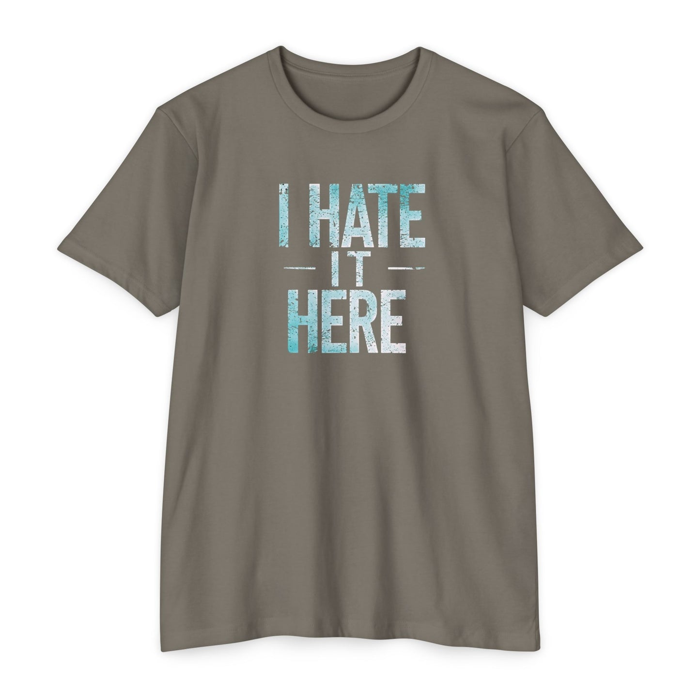Hate it Here #2 - Unisex CVC Jersey T-shirt