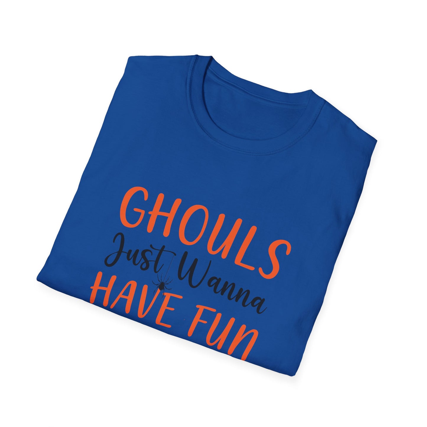 Ghouls Just Wanna Have Fun T-Shirt