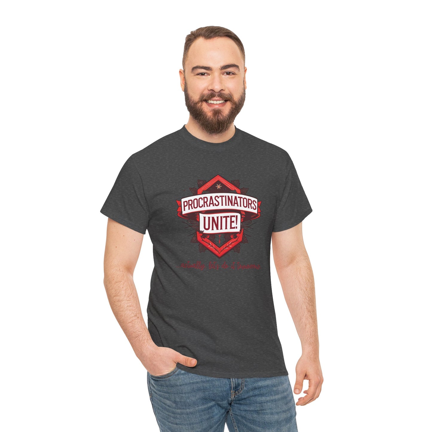 Procrastinators Unite Unisex Heavy Cotton Tee