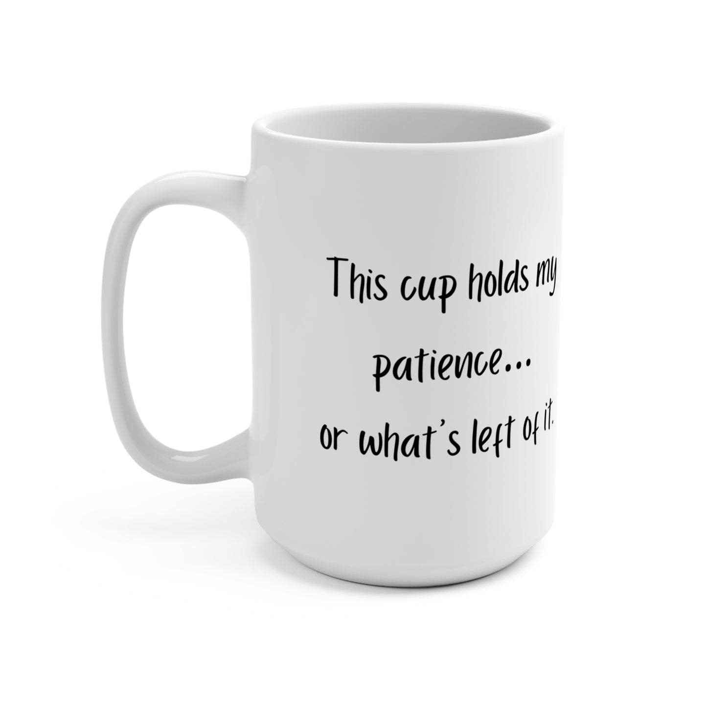 Patience Mug 15oz
