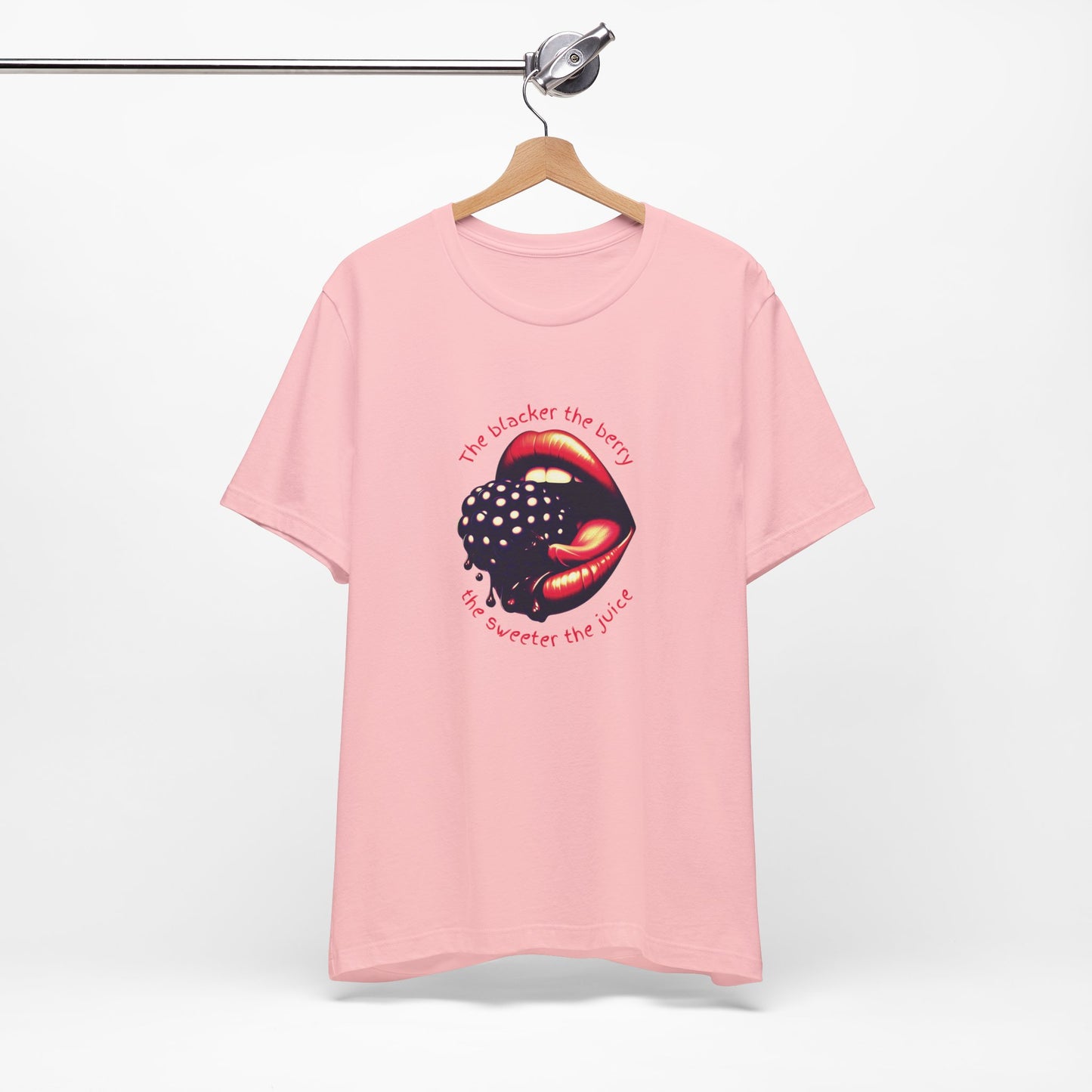Blacker the Berry - Unisex Jersey Short Sleeve Tee
