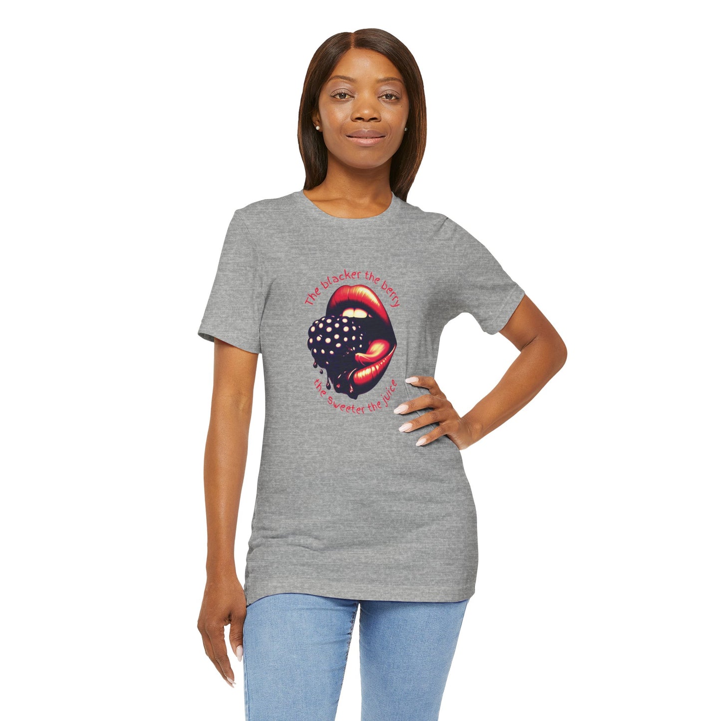 Blacker the Berry - Unisex Jersey Short Sleeve Tee