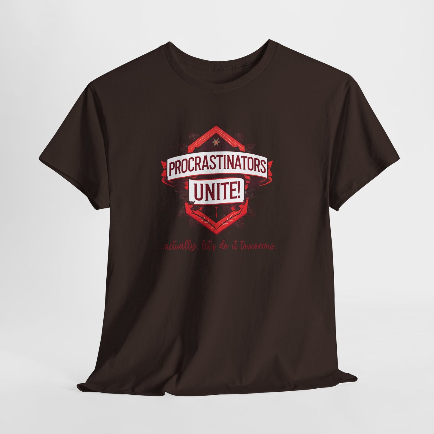 Procrastinators Unite Unisex Heavy Cotton Tee