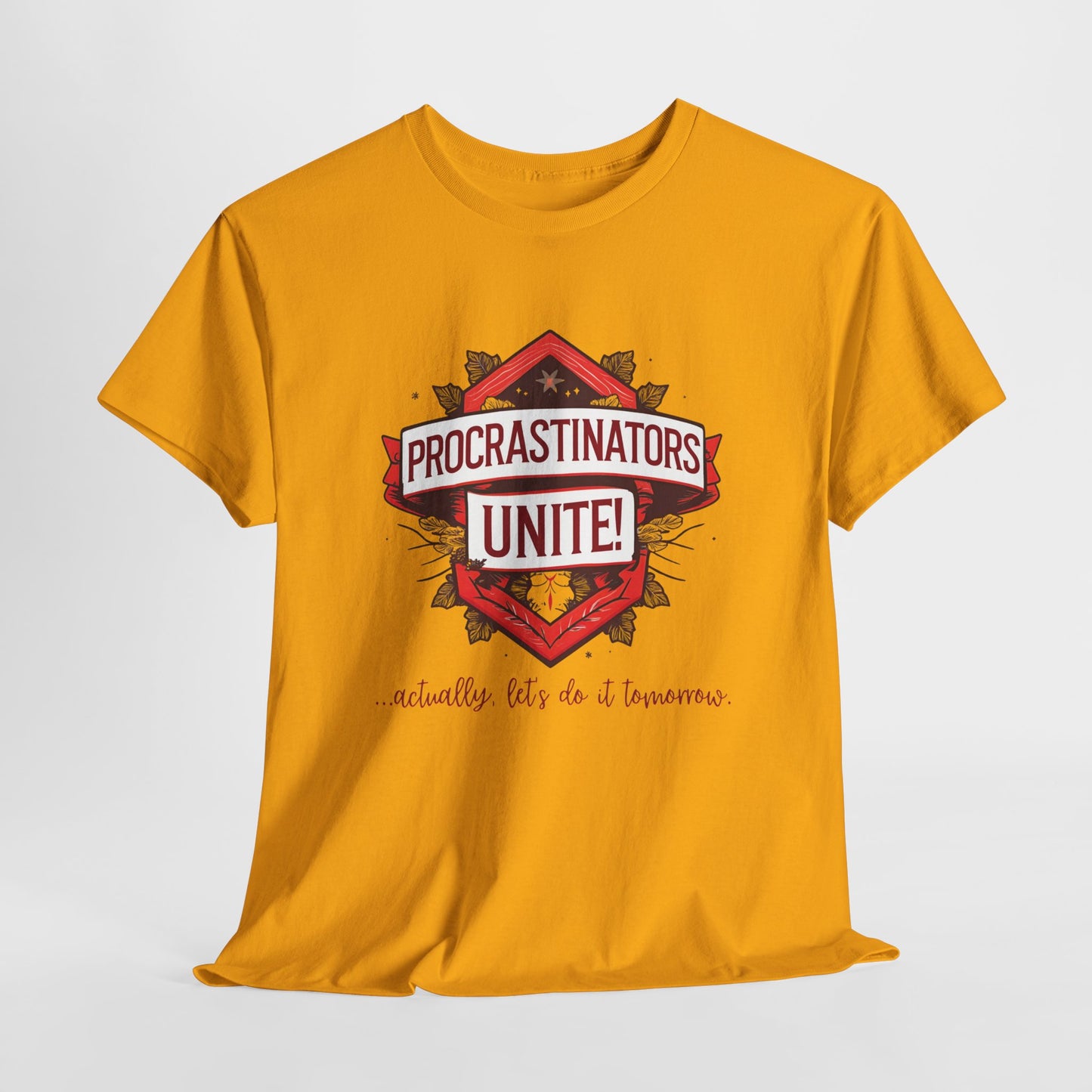 Procrastinators Unite Unisex Heavy Cotton Tee