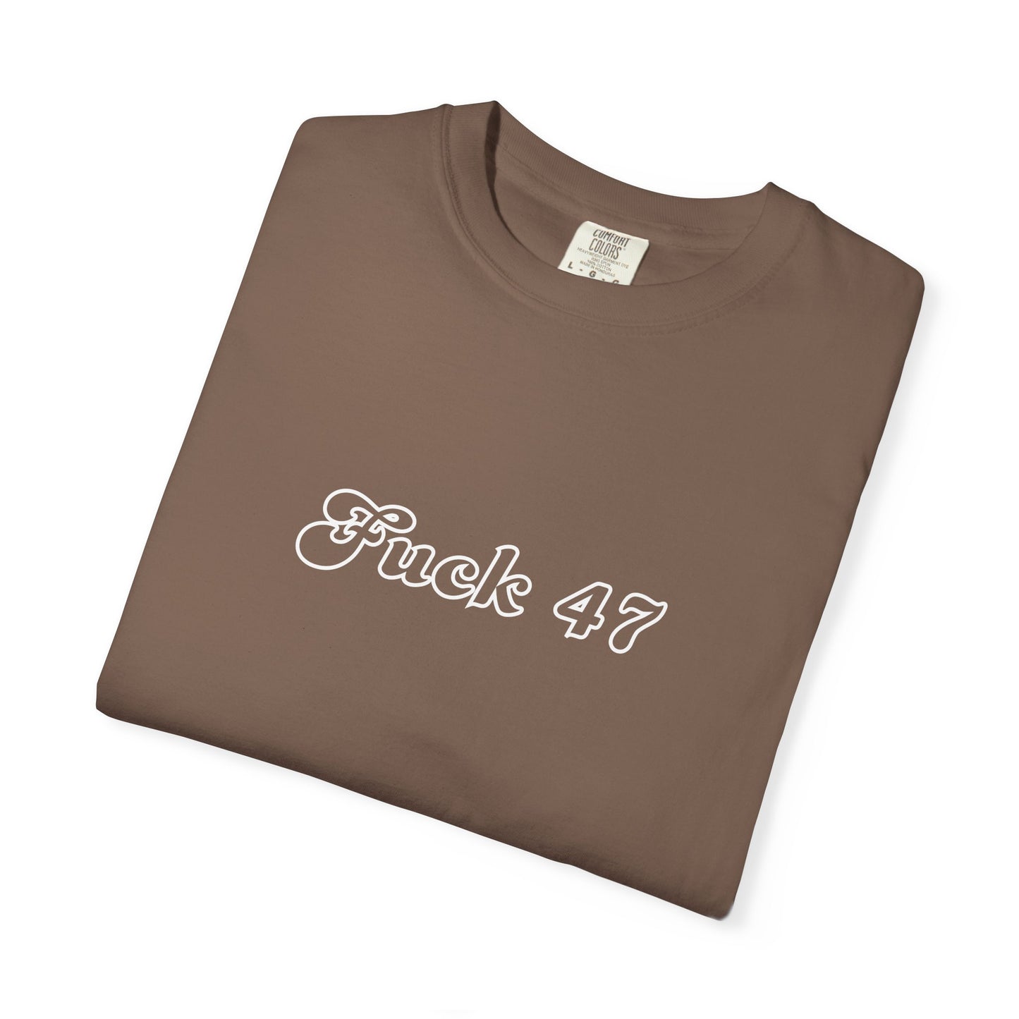 Explicit 'F*ck 47' Unisex Tee