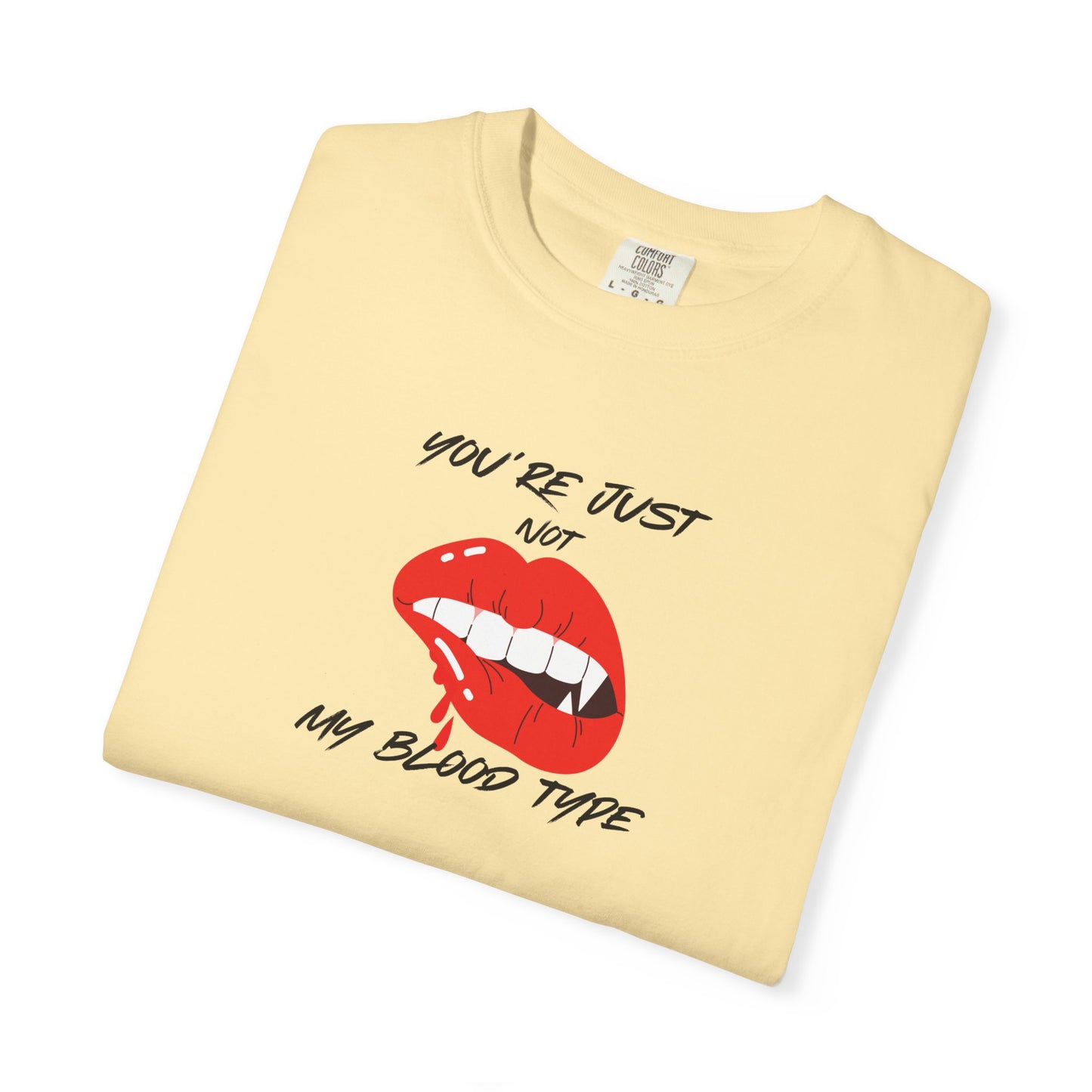 Blood Type T-shirt - Not My Blood Type
