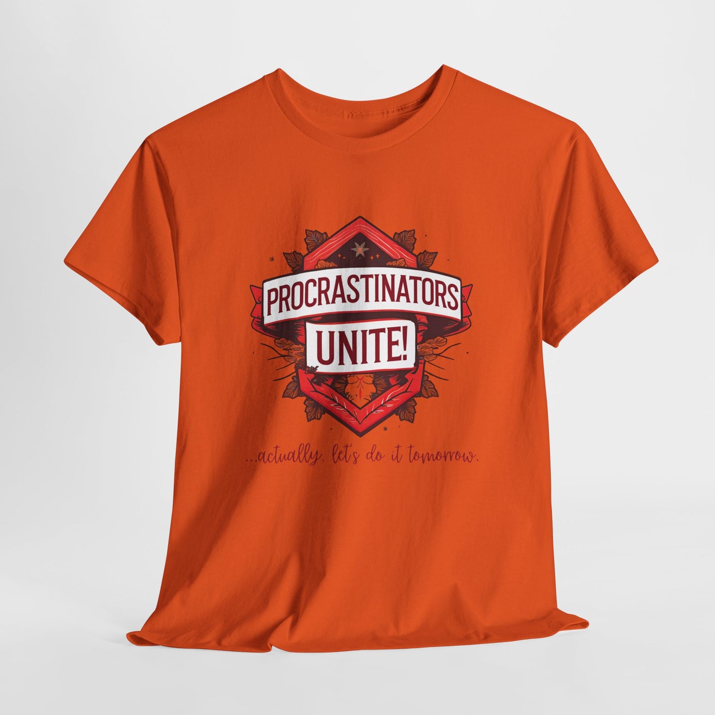 Procrastinators Unite Unisex Heavy Cotton Tee