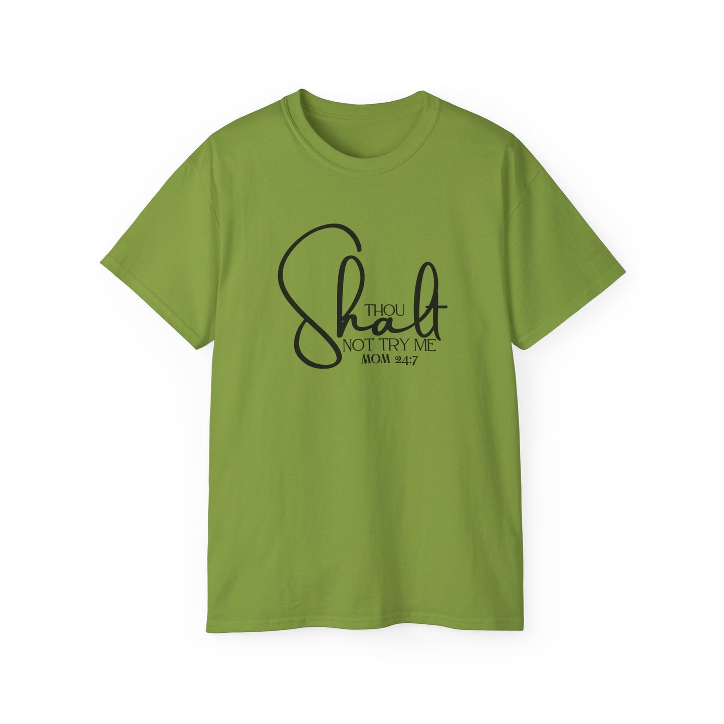 Thou Shalt Not - Unisex Ultra Cotton Tee