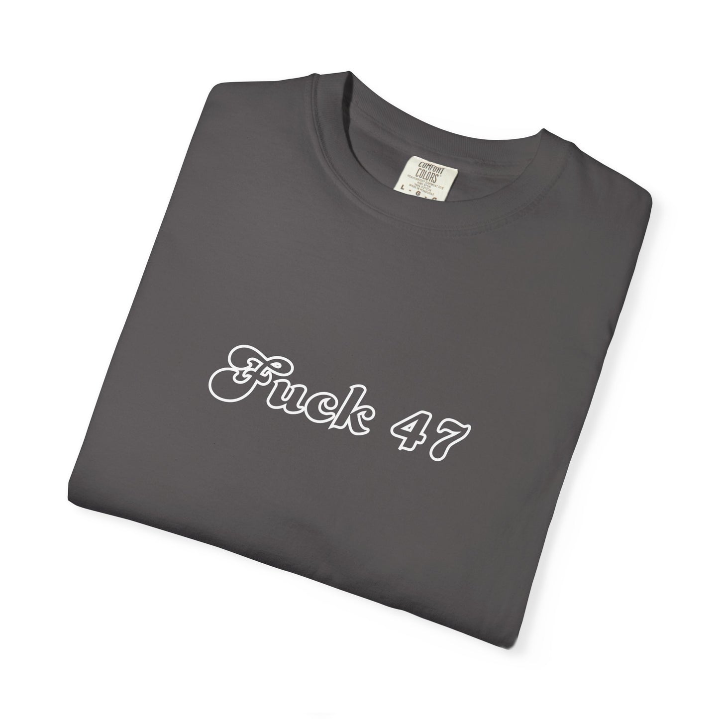 Explicit 'F*ck 47' Unisex Tee