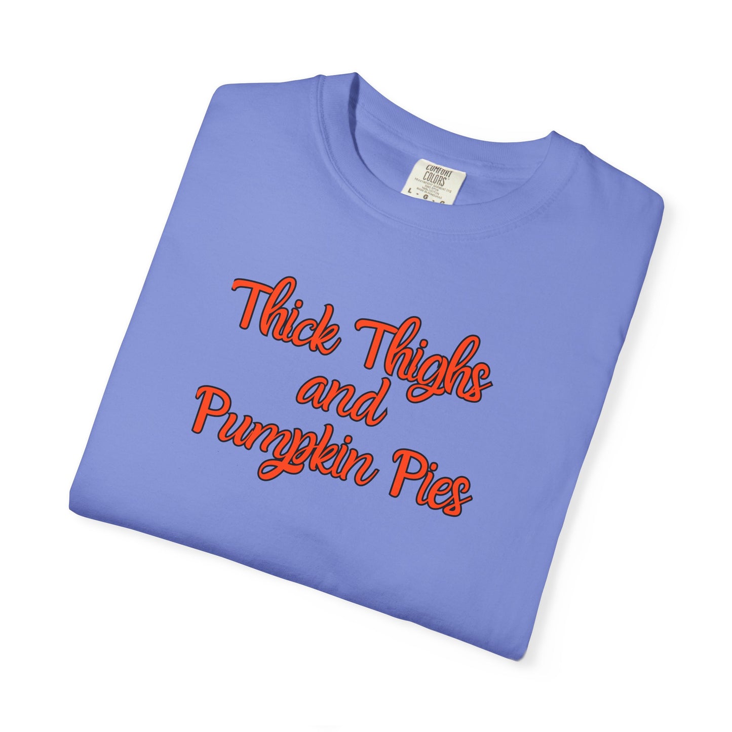 Thick Thighs and Pumpkin Pies T-shirt for Women