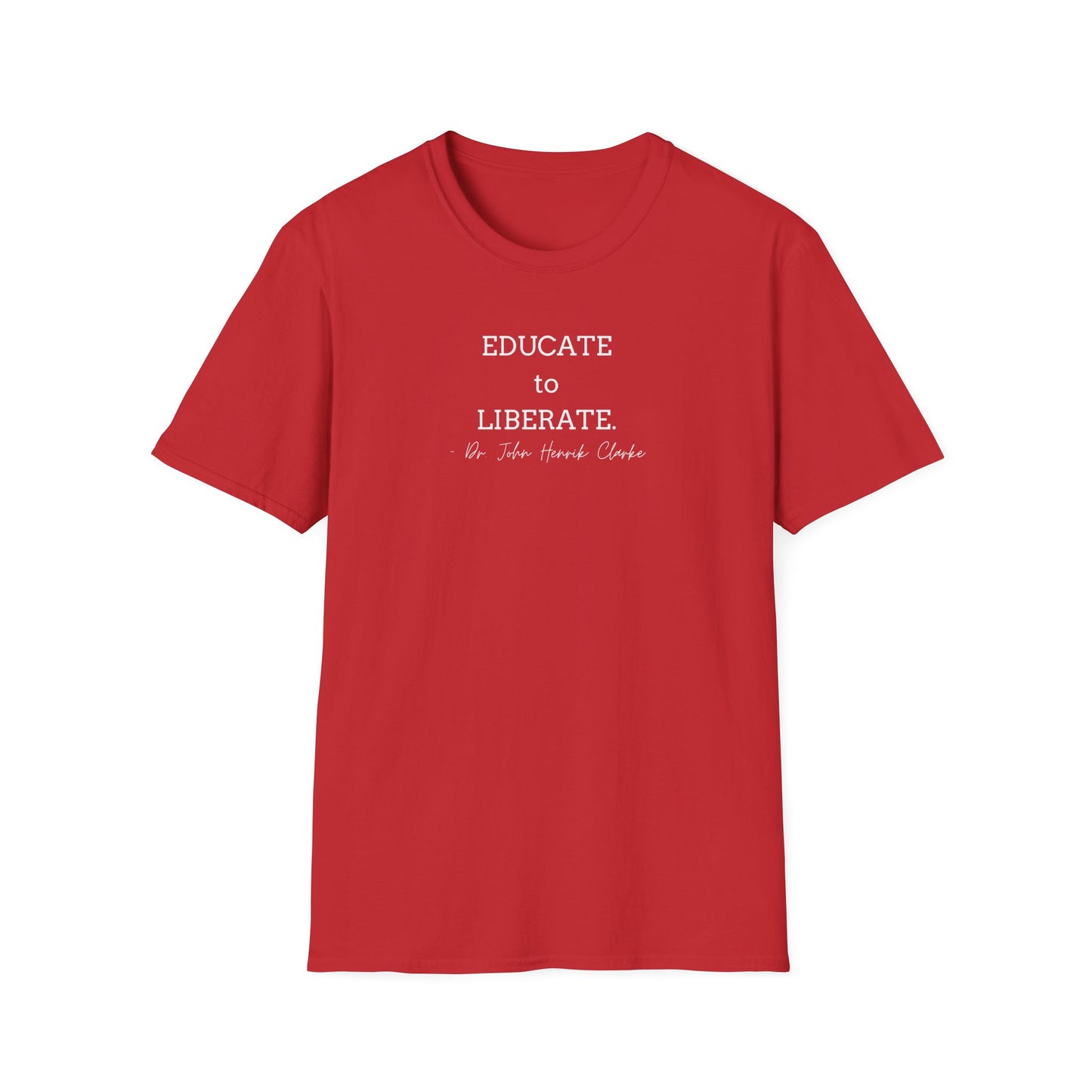 Educate to Liberate - Unisex Softstyle T-Shirt