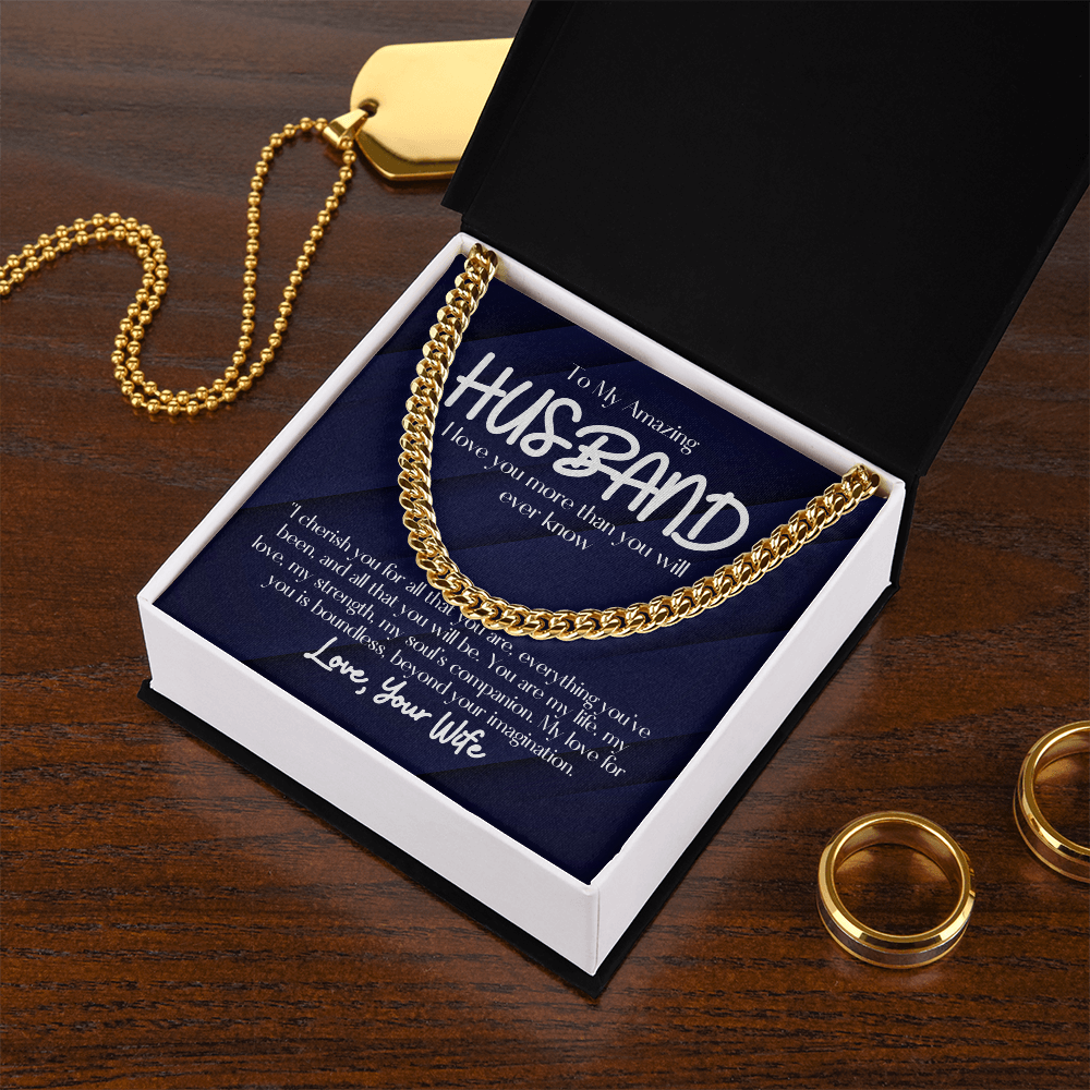 To My Amazing Husband- Cuban Link Chain