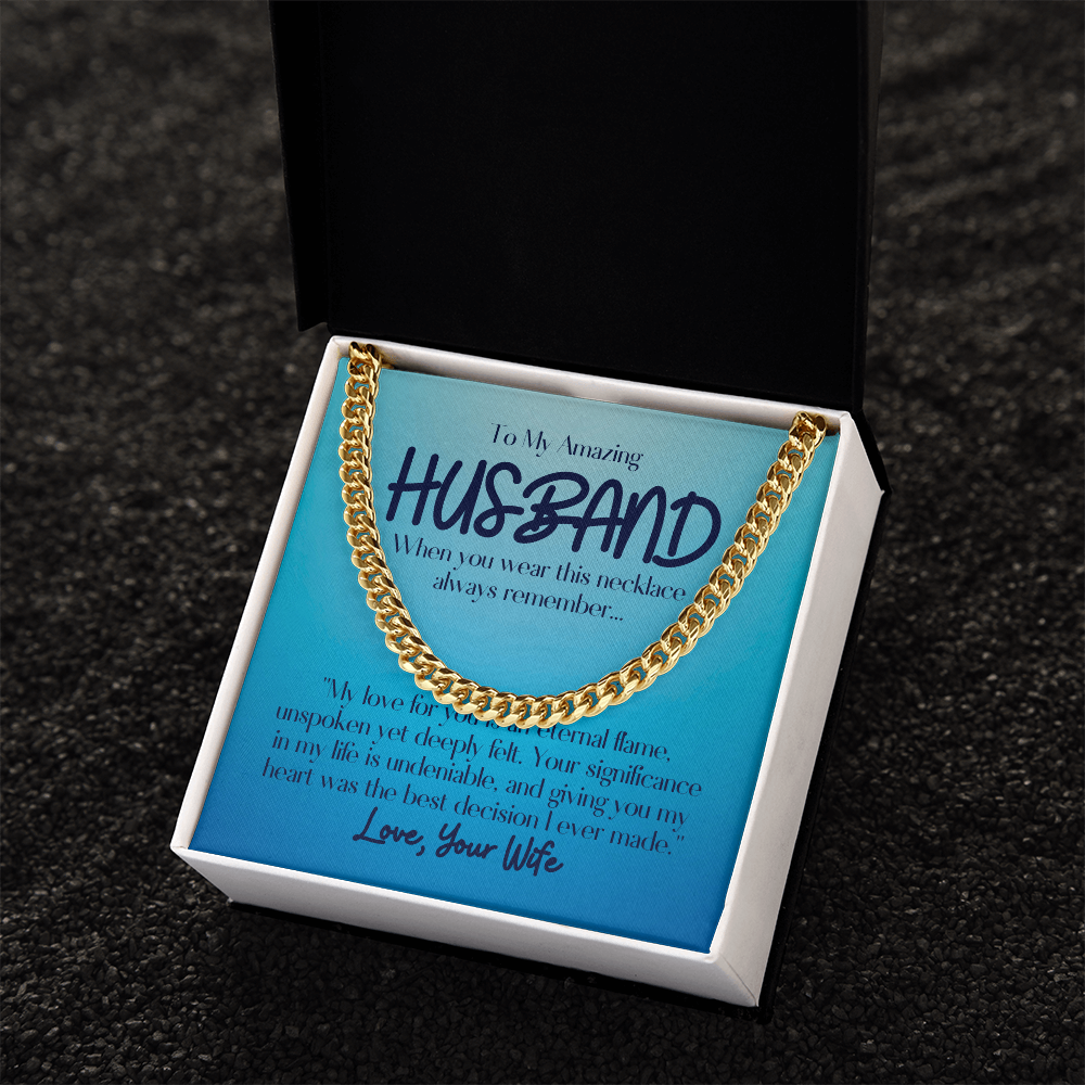 To My Amazing Husband- Cuban Link Chain