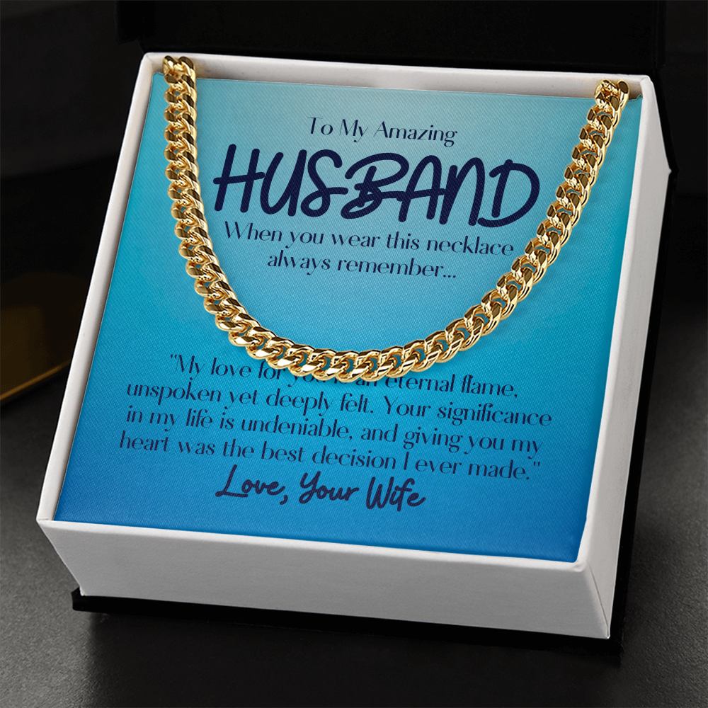 To My Amazing Husband- Cuban Link Chain