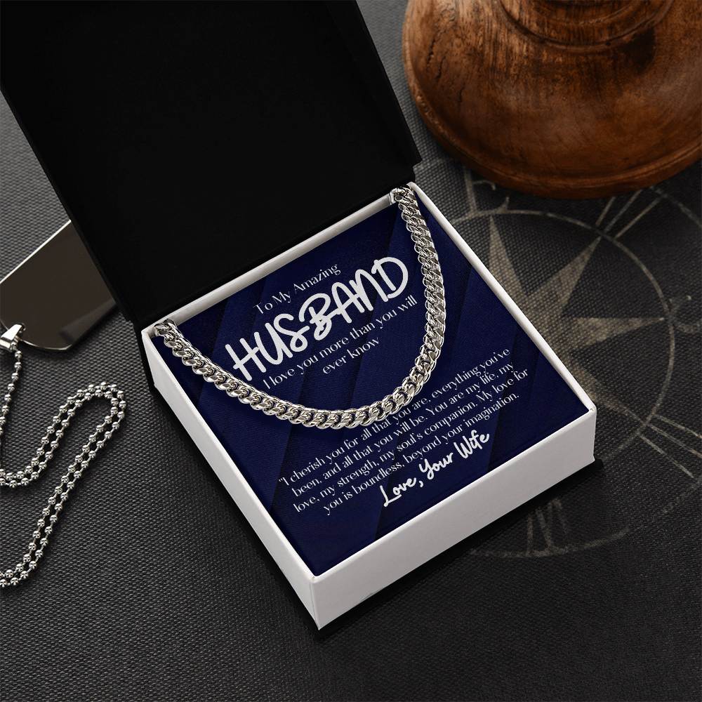 To My Amazing Husband- Cuban Link Chain