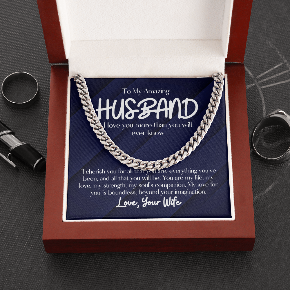 To My Amazing Husband- Cuban Link Chain