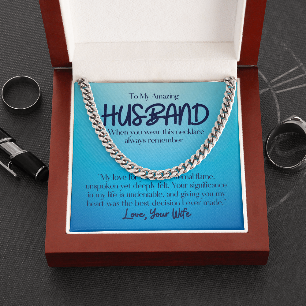 To My Amazing Husband- Cuban Link Chain