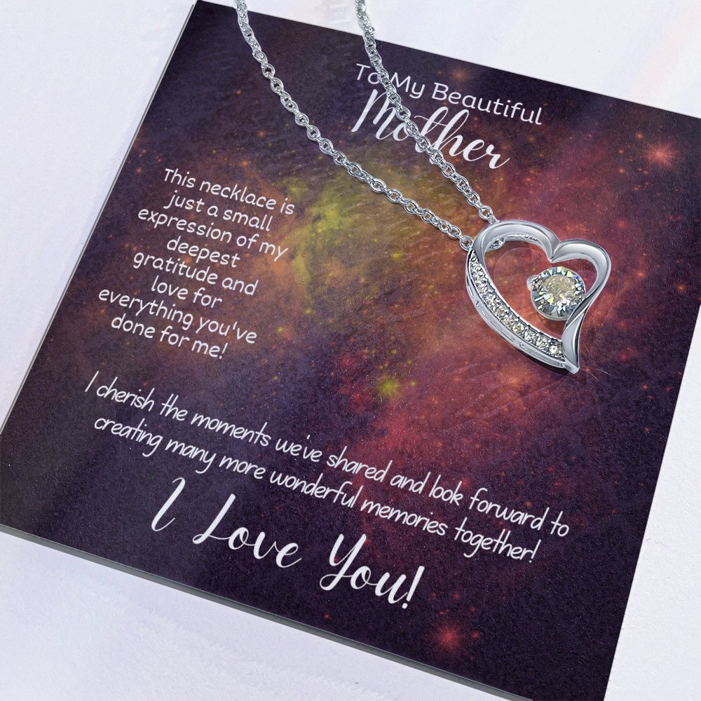To My Beautiful Mother - Forever Love Necklace