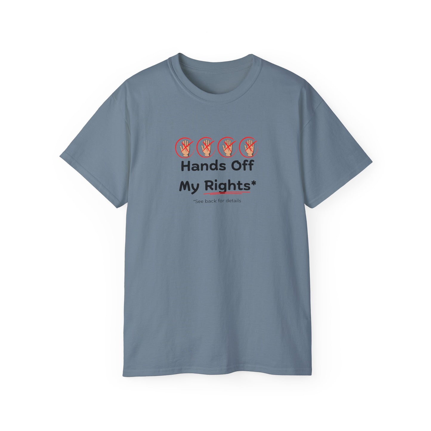Hands Off My Rights - Light Unisex Ultra Cotton Tee