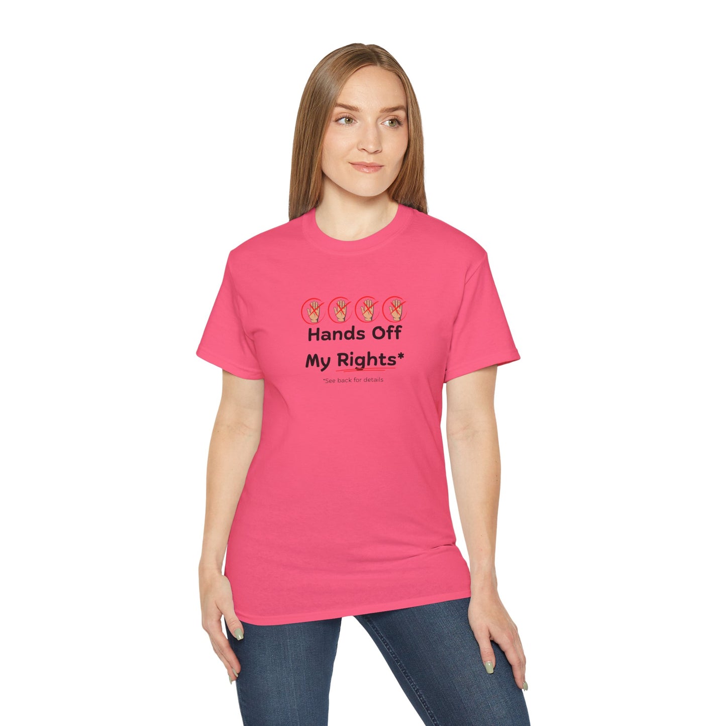 Hands Off My Rights - Light Unisex Ultra Cotton Tee