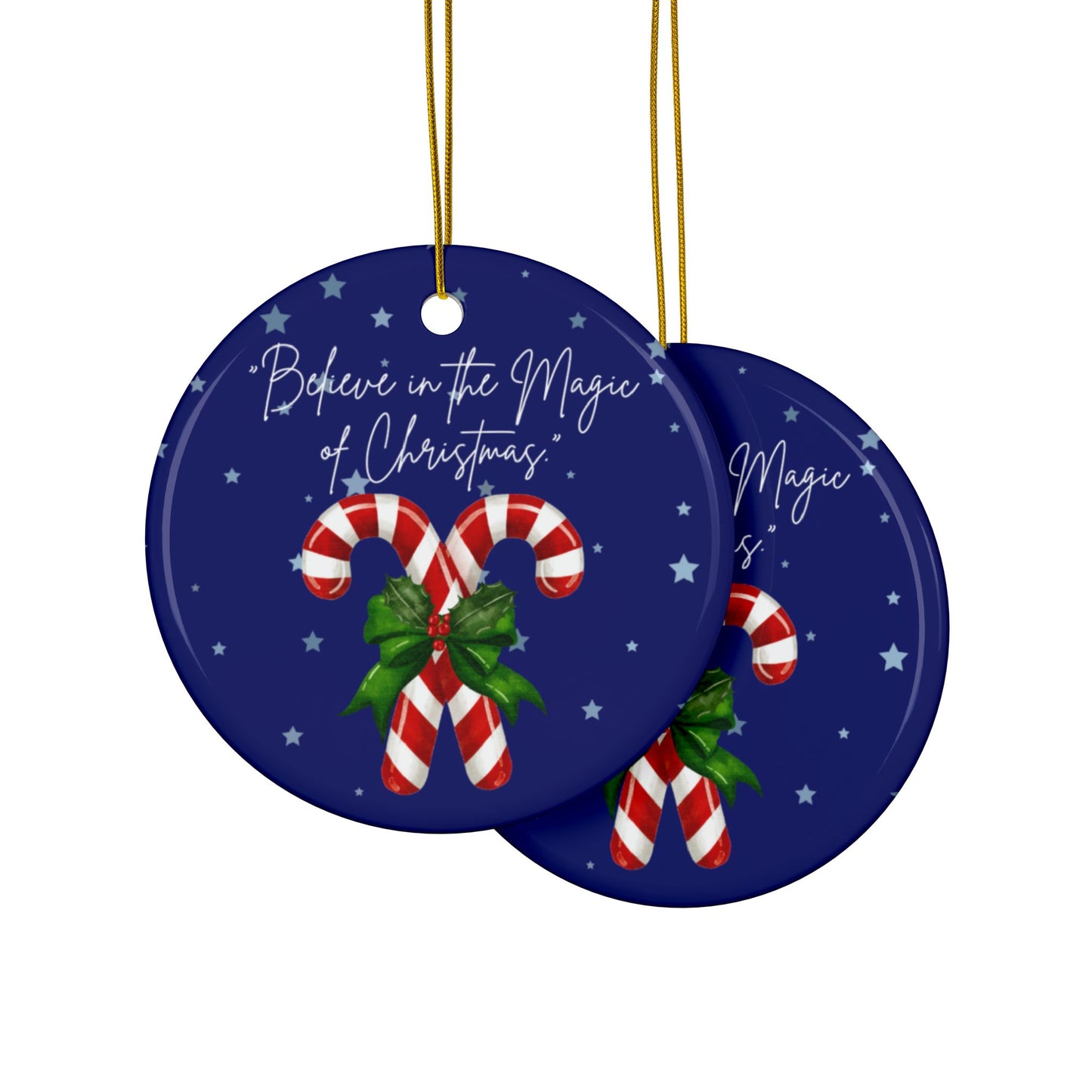 Ceramic Ornament - Believe Design