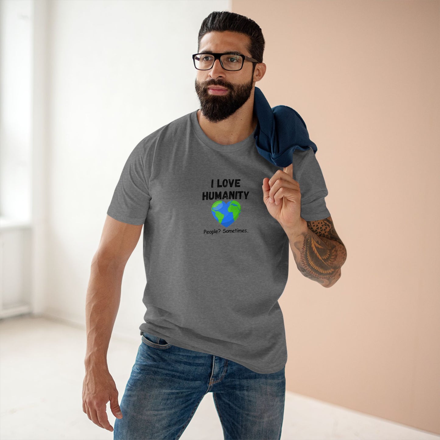 I LOVE HUMANITY T-Shirt — 'People? Sometimes.' Graphic Tee