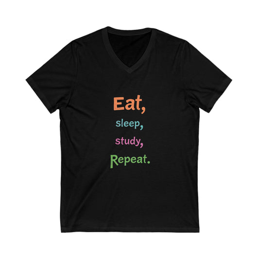 Eat Sleep Study Repeat #2 - Unisex Jersey Short Sleeve V-Neck Tee