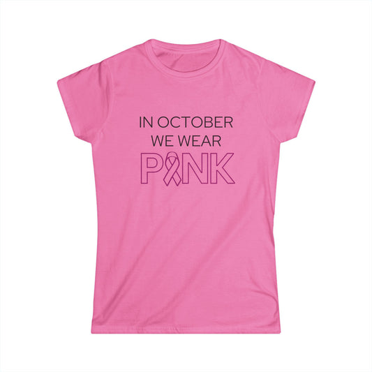 We Wear Pink Women's Softstyle Tee