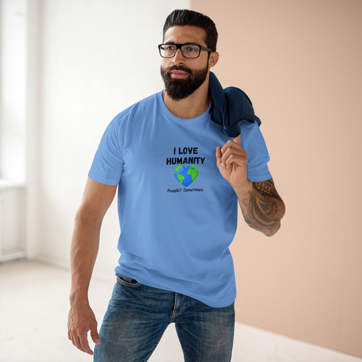 I LOVE HUMANITY T-Shirt — 'People? Sometimes.' Graphic Tee