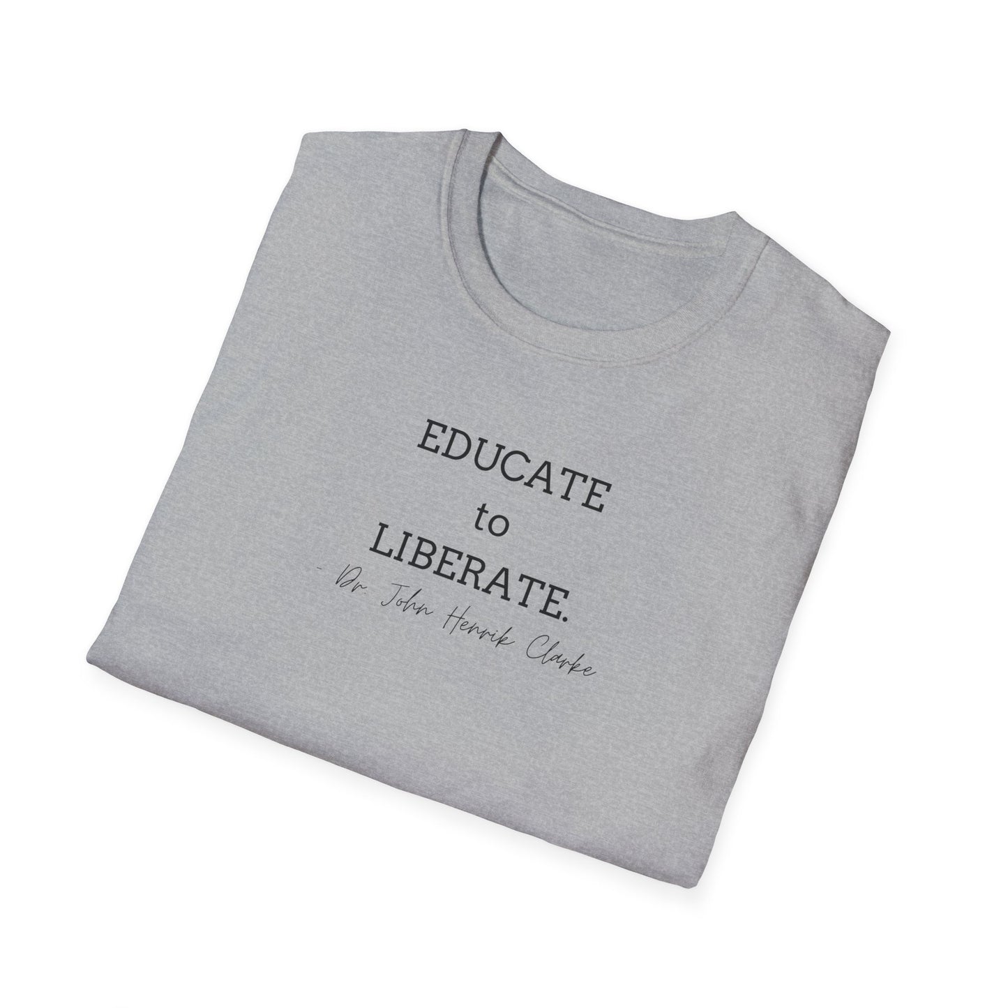 Educate to Liberate - Unisex Softstyle T-Shirt