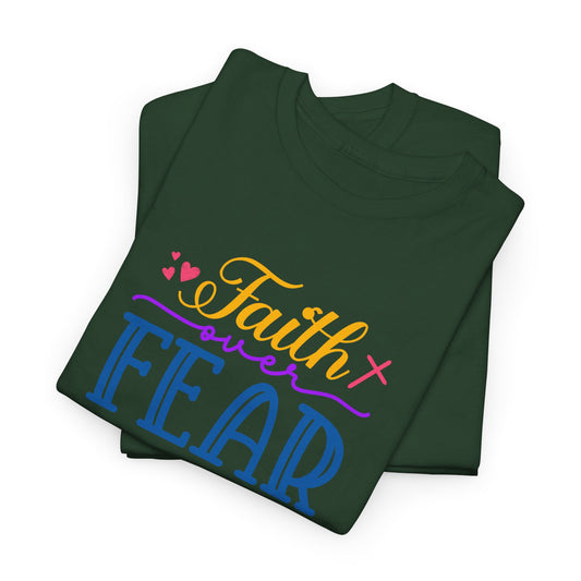 Faith Over Fear - Unisex Heavy Cotton Tee