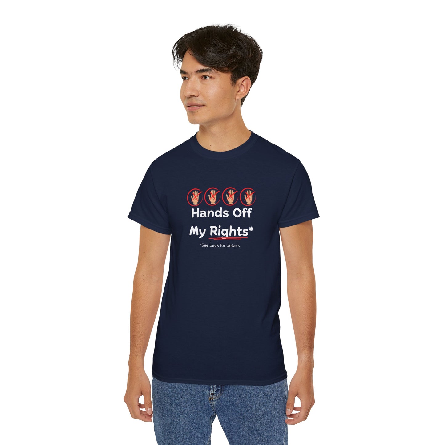 Hands Off My Rights - Dark Unisex Ultra Cotton Tee