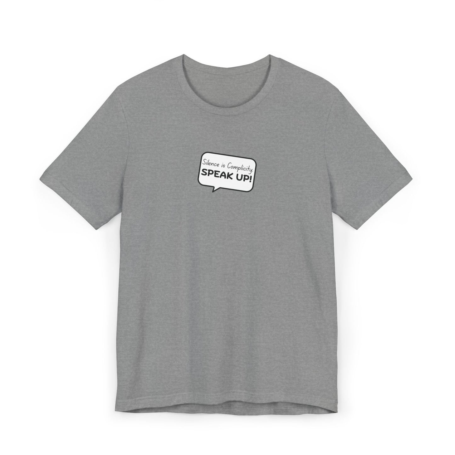 Silence Is Complicity "Speak Up" T-Shirt