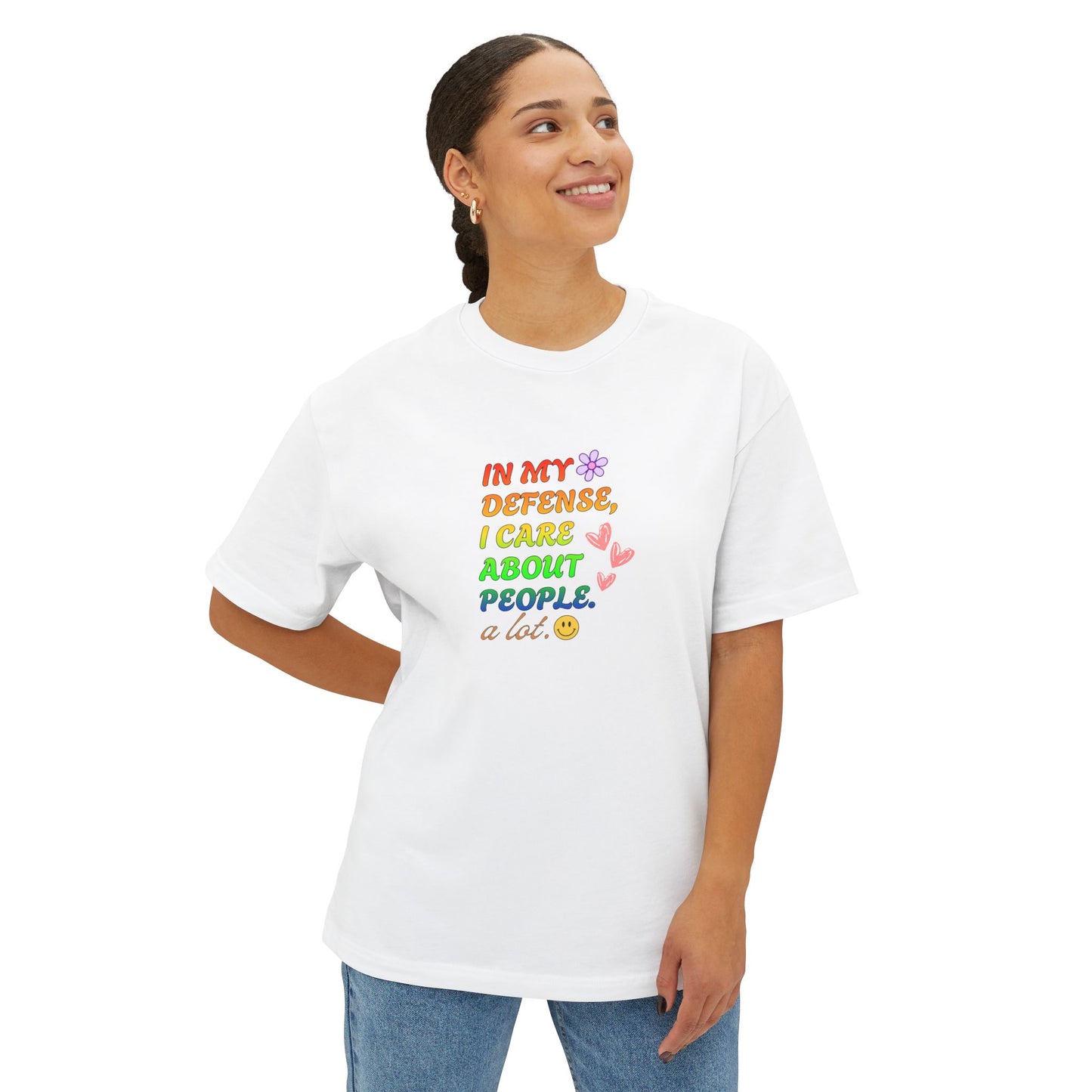 “In My Defense I Care About People” Boxy Tee — Unisex Statement T-Shirt