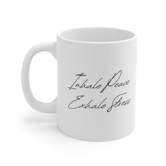 Inhale Exhale -- Mug 11oz