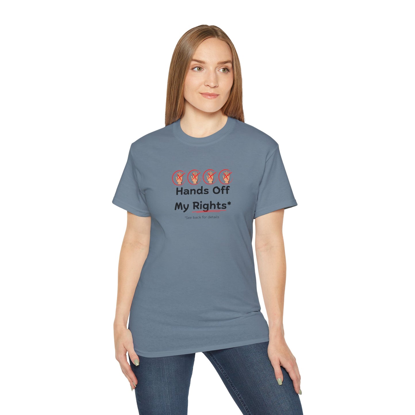 Hands Off My Rights - Light Unisex Ultra Cotton Tee