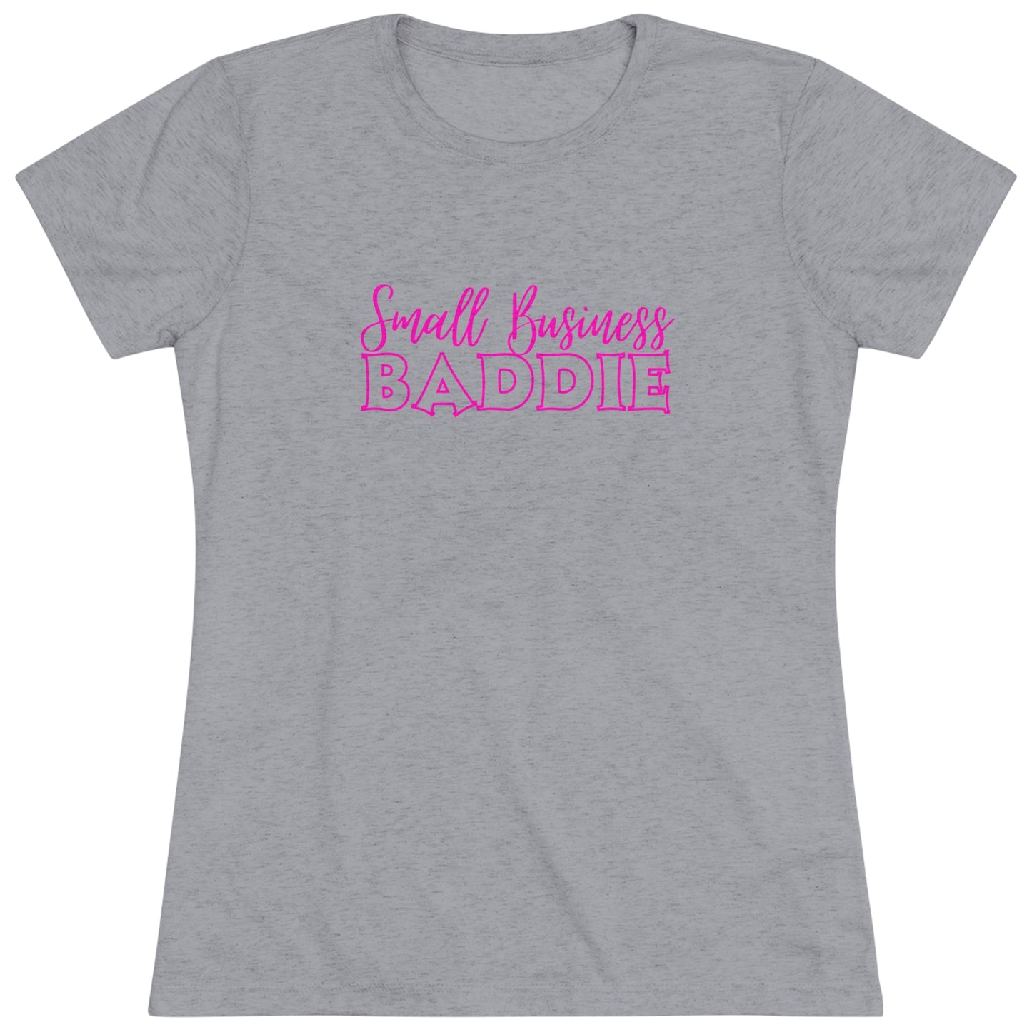 Small Business Baddie Women's Triblend Tee