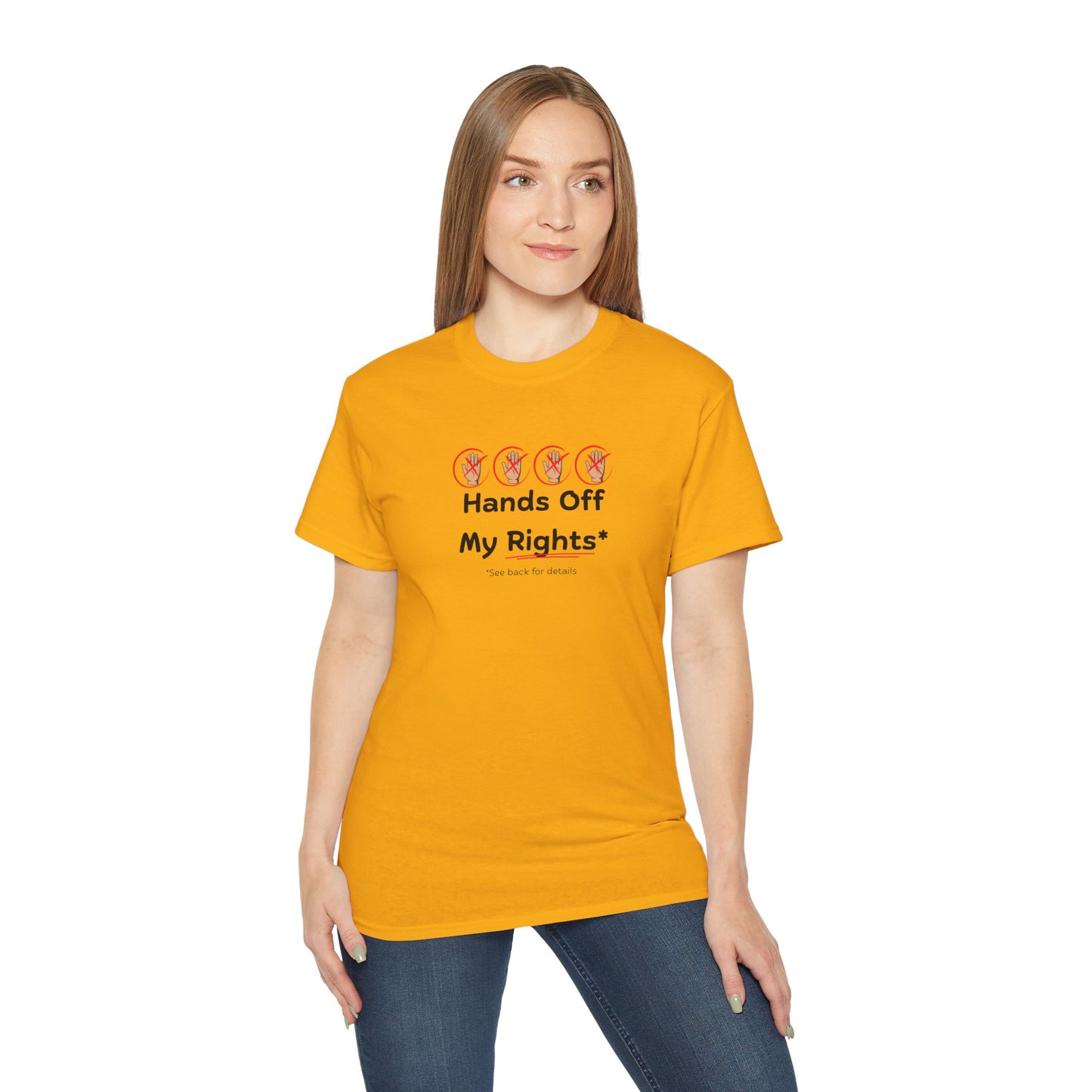 Hands Off My Rights - Light Unisex Ultra Cotton Tee