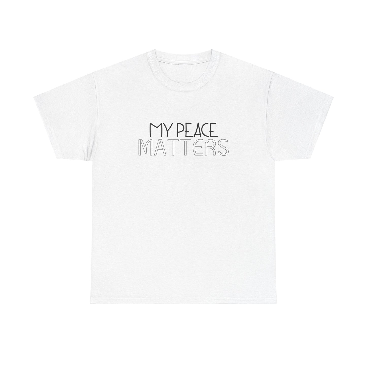 My Peace Matters Unisex Heavy Cotton Tee