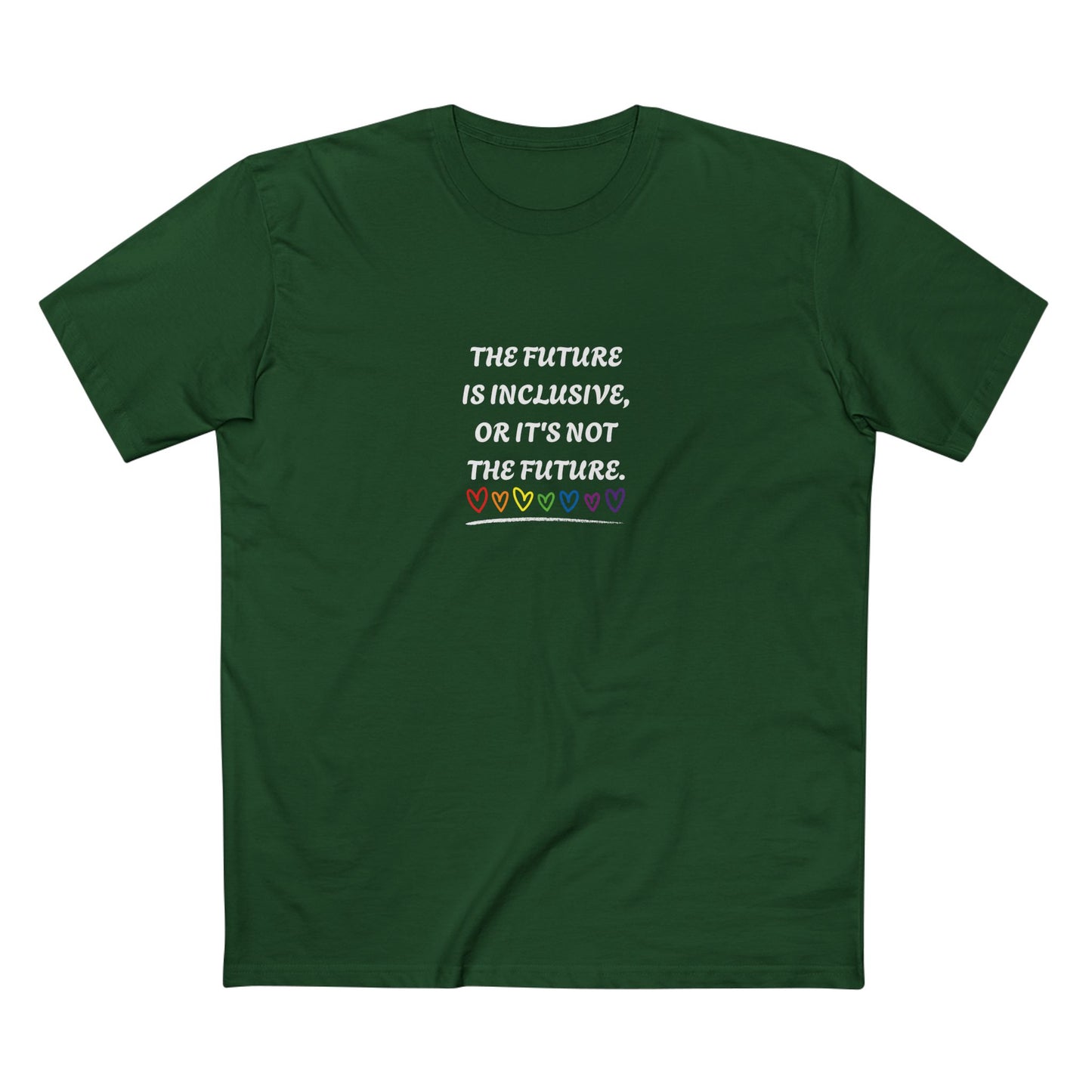Inclusive Future Tee — "The Future Is Inclusive Or It's Not The Future" Graphic T-Shirt