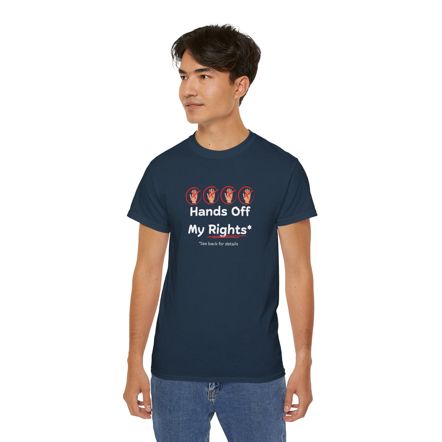 Hands Off My Rights - Dark Unisex Ultra Cotton Tee
