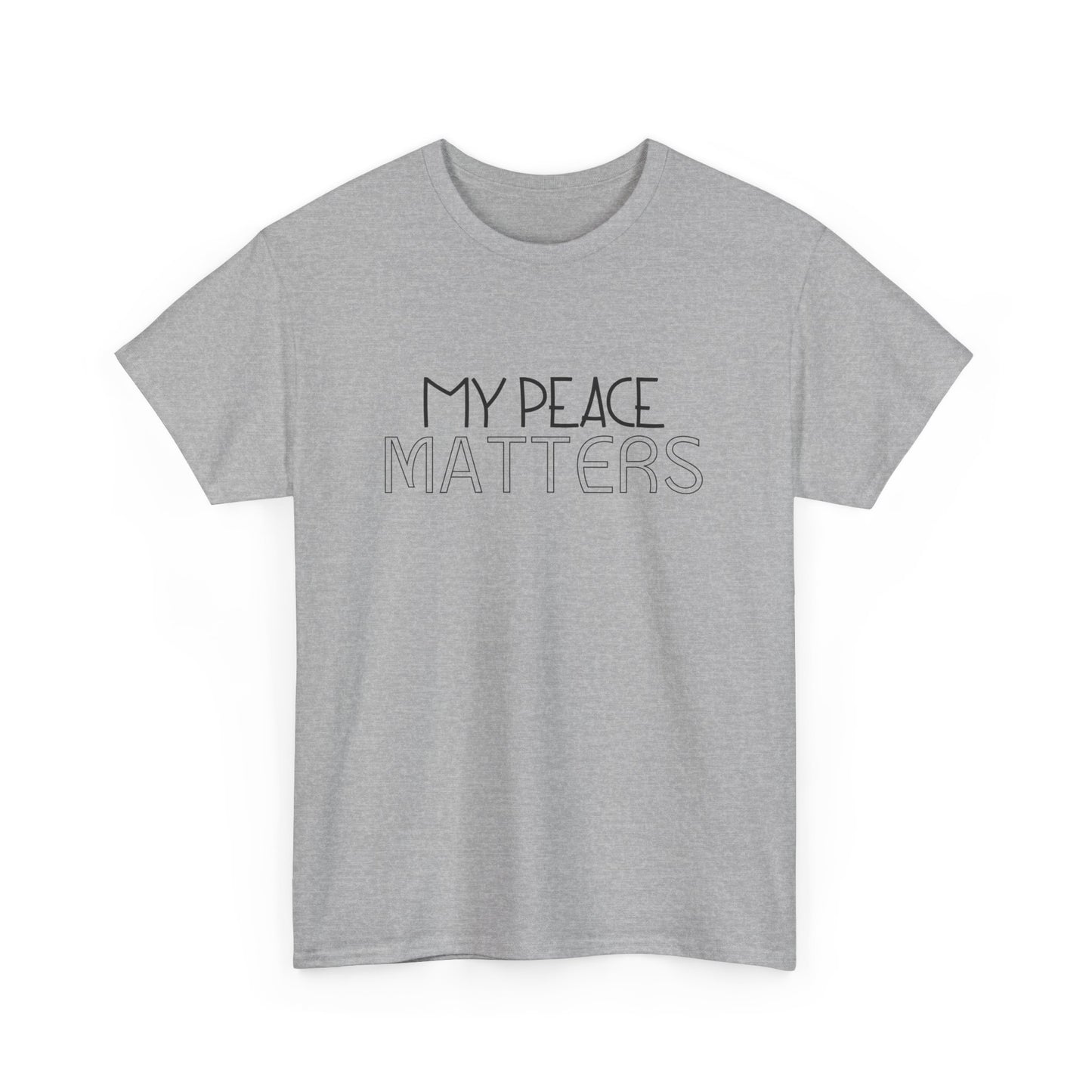 My Peace Matters Unisex Heavy Cotton Tee