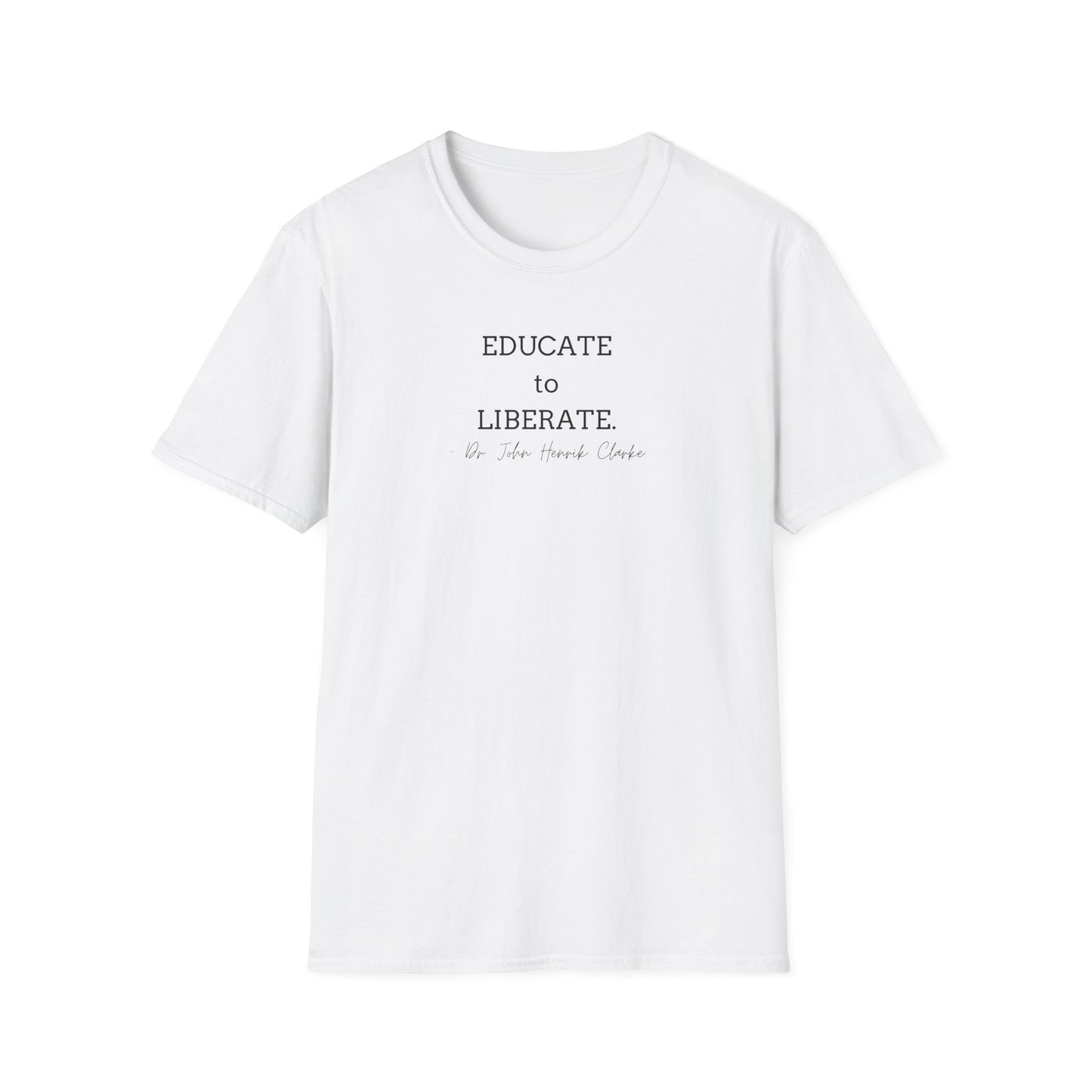 Educate to Liberate - Unisex Softstyle T-Shirt